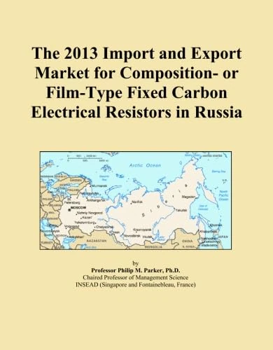 The 2013 Import and Export Market for Composition- or Film-Type Fixed Carbon Electrical Resistors in Russia