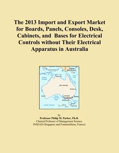 The 2013 Import and Export Market for Boards, Panels, Consoles, Desk, Cabinets, and Bases for Electrical Controls without Their Electrical Apparatus in Australia