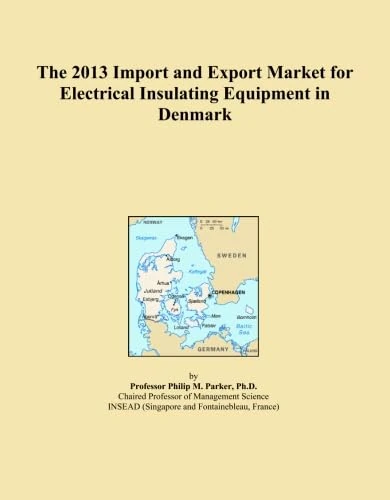 The 2013 Import and Export Market for Electrical Insulating Equipment in Denmark