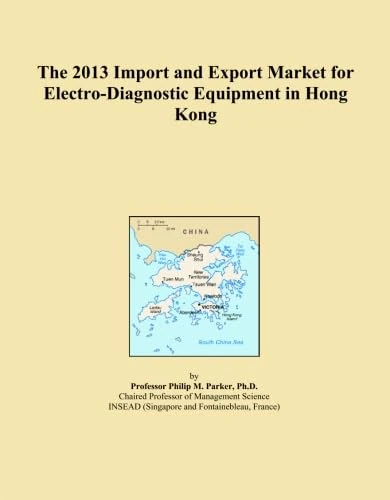 The 2013 Import and Export Market for Electro-Diagnostic Equipment in Hong Kong
