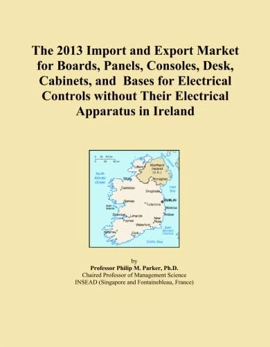 The 2013 Import and Export Market for Boards, Panels, Consoles, Desk, Cabinets, and Bases for Electrical Controls without Their Electrical Apparatus in Ireland