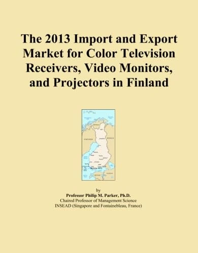 The 2013 Import and Export Market for Color Television Receivers, Video Monitors, and Projectors in Finland