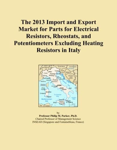 The 2013 Import and Export Market for Parts for Electrical Resistors, Rheostats, and Potentiometers Excluding Heating Resistors in Italy