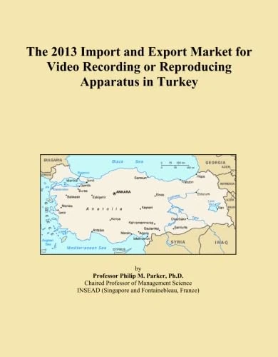 The 2013 Import and Export Market for Video Recording or Reproducing Apparatus in Turkey