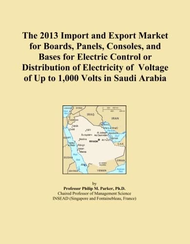 The 2013 Import and Export Market for Boards, Panels, Consoles, and Bases for Electric Control or Distribution of Electricity of Voltage of Up to 1,000 Volts in Saudi Arabia