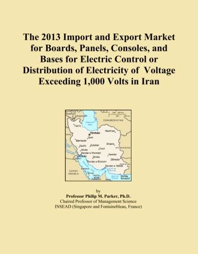 The 2013 Import and Export Market for Boards, Panels, Consoles, and Bases for Electric Control or Distribution of Electricity of Voltage Exceeding 1,000 Volts in Iran