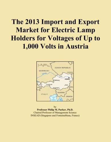 The 2013 Import and Export Market for Electric Lamp Holders for Voltages of Up to 1,000 Volts in Austria