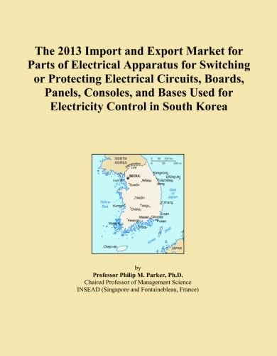 The 2013 Import and Export Market for Parts of Electrical Apparatus for Switching or Protecting Electrical Circuits, Boards, Panels, Consoles, and Bases Used for Electricity Control in South Korea