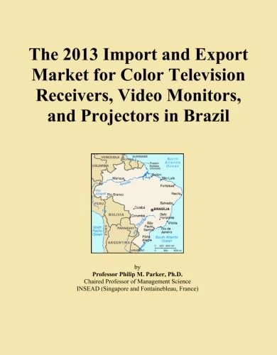 The 2013 Import and Export Market for Color Television Receivers, Video Monitors, and Projectors in Brazil