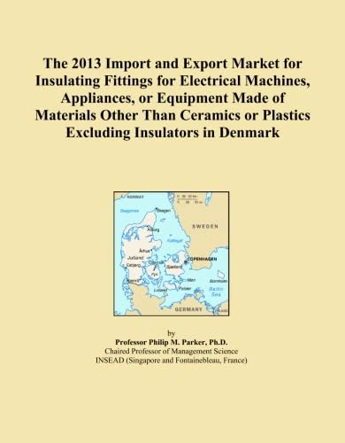 The 2013 Import and Export Market for Insulating Fittings for Electrical Machines, Appliances, or Equipment Made of Materials Other Than Ceramics or Plastics Excluding Insulators in Denmark