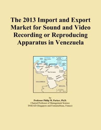 The 2013 Import and Export Market for Sound and Video Recording or Reproducing Apparatus in Venezuela