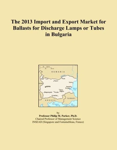 The 2013 Import and Export Market for Ballasts for Discharge Lamps or Tubes in Bulgaria