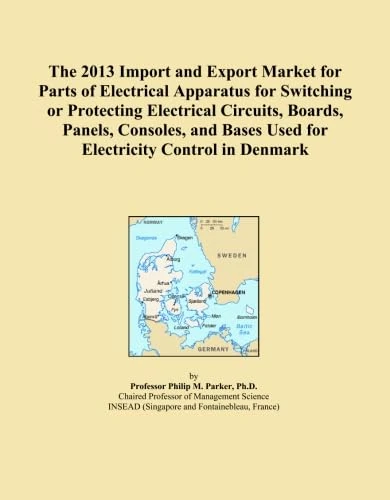 The 2013 Import and Export Market for Parts of Electrical Apparatus for Switching or Protecting Electrical Circuits, Boards, Panels, Consoles, and Bases Used for Electricity Control in Denmark