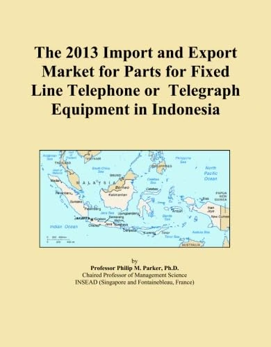 2013 Indonesia Import Export Market - Telephone Equipment Parts