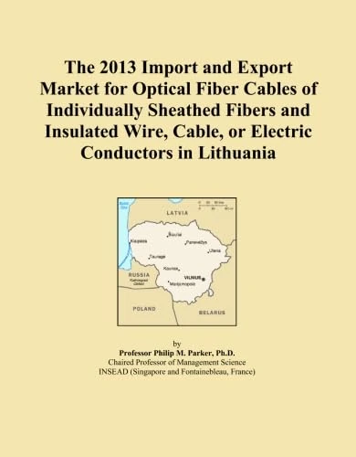 The 2013 Import and Export Market for Optical Fiber Cables of Individually Sheathed Fibers and Insulated Wire, Cable, or Electric Conductors in Lithuania