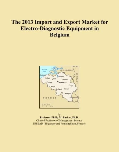The 2013 Import and Export Market for Electro-Diagnostic Equipment in Belgium