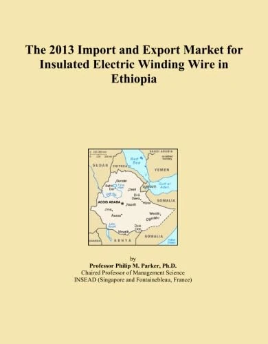 The 2013 Import and Export Market for Insulated Electric Winding Wire in Ethiopia