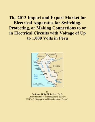The 2013 Import and Export Market for Electrical Apparatus for Switching, Protecting, or Making Connections to or in Electrical Circuits with Voltage of Up to 1,000 Volts in Peru