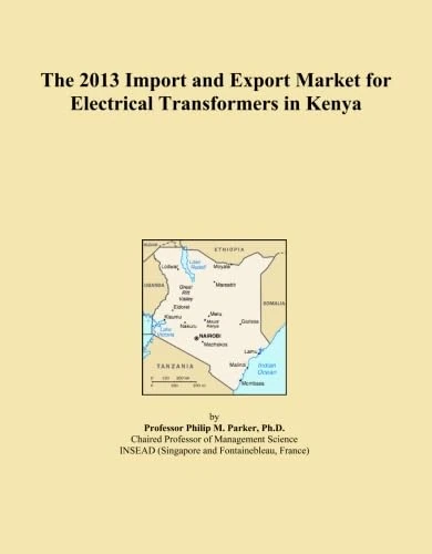 The 2013 Import and Export Market for Electrical Transformers in Kenya