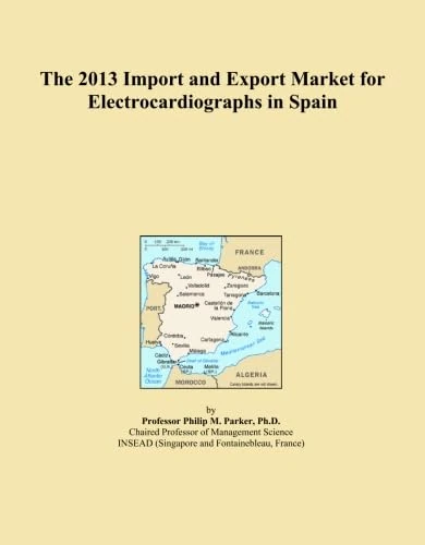 The 2013 Import and Export Market for Electrocardiographs in Spain