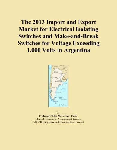 The 2013 Import and Export Market for Electrical Isolating Switches and Make-and-Break Switches for Voltage Exceeding 1,000 Volts in Argentina