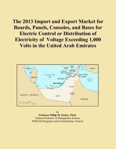 The 2013 Import and Export Market for Boards, Panels, Consoles, and Bases for Electric Control or Distribution of Electricity of Voltage Exceeding 1,000 Volts in the United Arab Emirates