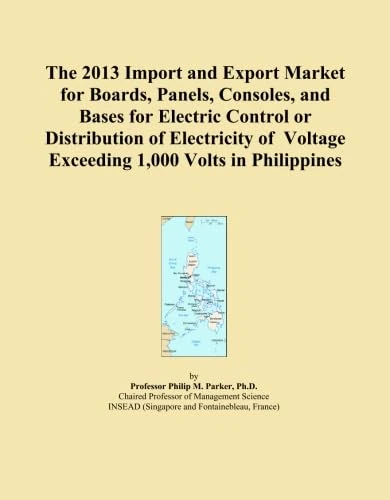 The 2013 Import and Export Market for Boards, Panels, Consoles, and Bases for Electric Control or Distribution of Electricity of Voltage Exceeding 1,000 Volts in Philippines