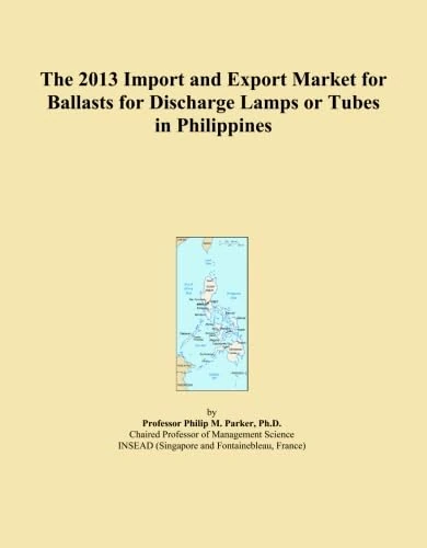 The 2013 Import and Export Market for Ballasts for Discharge Lamps or Tubes in Philippines