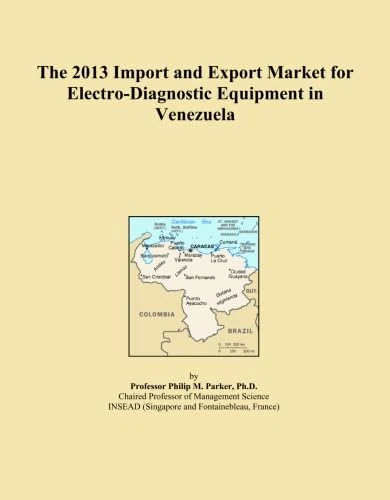 The 2013 Import and Export Market for Electro-Diagnostic Equipment in Venezuela