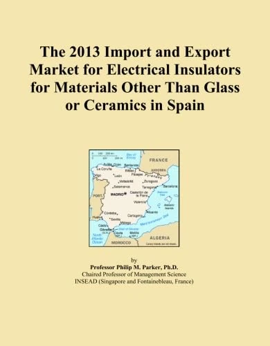 The 2013 Import and Export Market for Electrical Insulators for Materials Other Than Glass or Ceramics in Spain