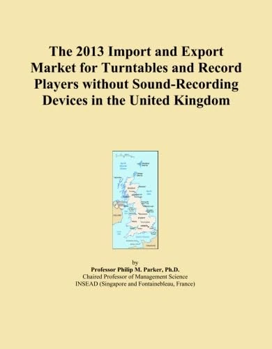 The 2013 Import and Export Market for Turntables and Record Players without Sound-Recording Devices in the United Kingdom