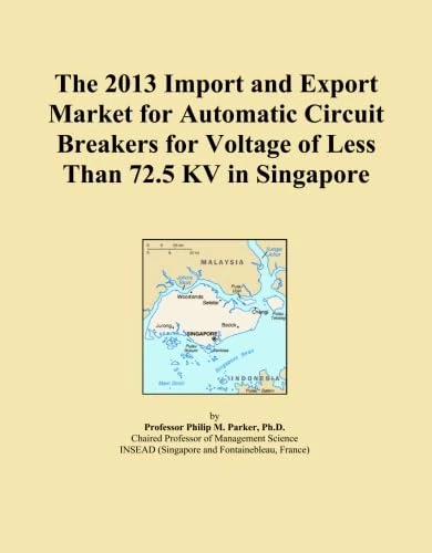The 2013 Import and Export Market for Automatic Circuit Breakers for Voltage of Less Than 72.5 KV in Singapore