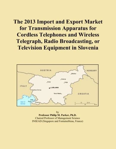 The 2013 Import and Export Market for Transmission Apparatus for Cordless Telephones and Wireless Telegraph, Radio Broadcasting, or Television Equipment in Slovenia