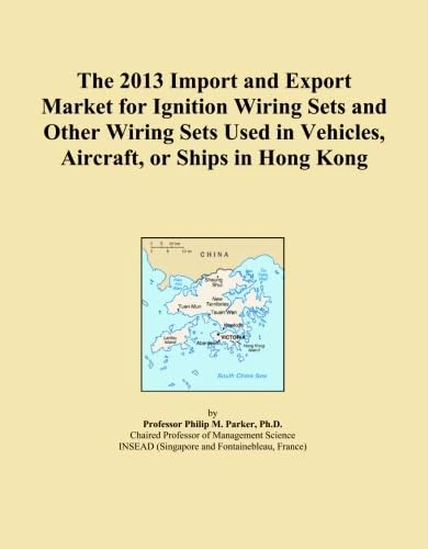 The 2013 Import and Export Market for Ignition Wiring Sets and Other Wiring Sets Used in Vehicles, Aircraft, or Ships in Hong Kong