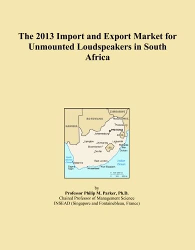 The 2013 Import and Export Market for Unmounted Loudspeakers in South Africa