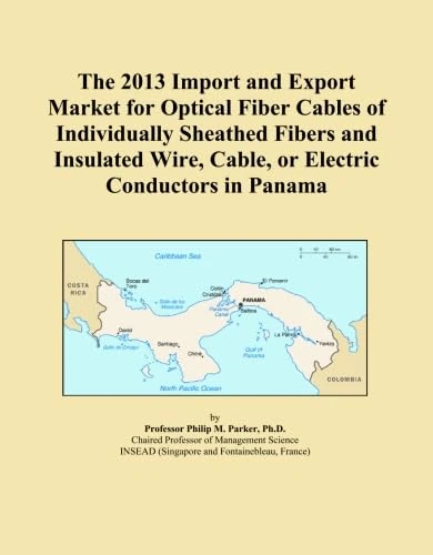 The 2013 Import and Export Market for Optical Fiber Cables of Individually Sheathed Fibers and Insulated Wire, Cable, or Electric Conductors in Panama