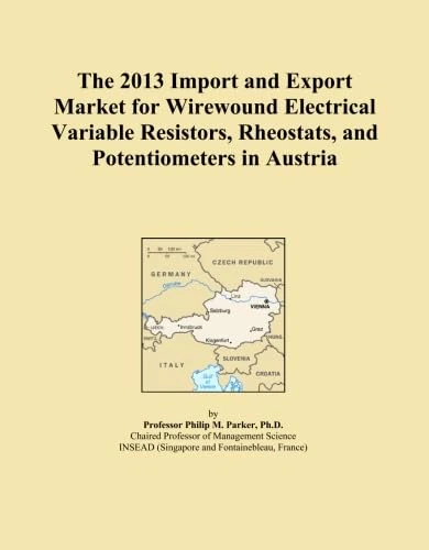 The 2013 Import and Export Market for Wirewound Electrical Variable Resistors, Rheostats, and Potentiometers in Austria