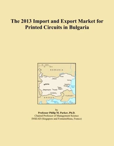 The 2013 Import and Export Market for Printed Circuits in Bulgaria