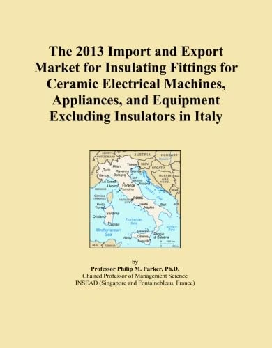The 2013 Import and Export Market for Insulating Fittings for Ceramic Electrical Machines, Appliances, and Equipment Excluding Insulators in Italy