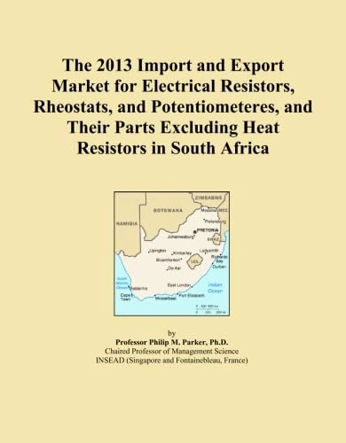 The 2013 Import and Export Market for Electrical Resistors, Rheostats, and Potentiometeres, and Their Parts Excluding Heat Resistors in South Africa