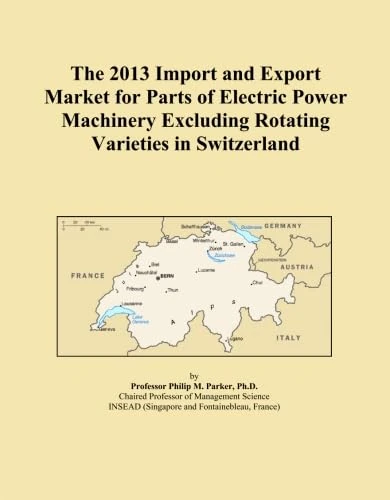 The 2013 Import and Export Market for Parts of Electric Power Machinery Excluding Rotating Varieties in Switzerland