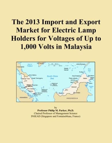 The 2013 Import and Export Market for Electric Lamp Holders for Voltages of Up to 1,000 Volts in Malaysia
