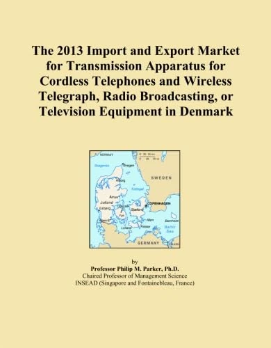 The 2013 Import and Export Market for Transmission Apparatus for Cordless Telephones and Wireless Telegraph, Radio Broadcasting, or Television Equipment in Denmark