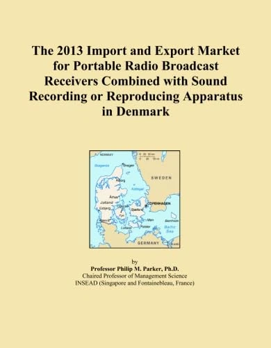 The 2013 Import and Export Market for Portable Radio Broadcast Receivers Combined with Sound Recording or Reproducing Apparatus in Denmark