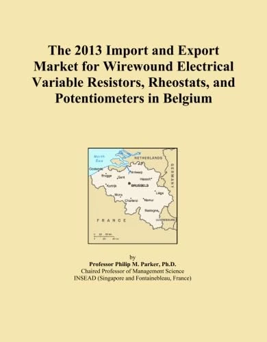 The 2013 Import and Export Market for Wirewound Electrical Variable Resistors, Rheostats, and Potentiometers in Belgium