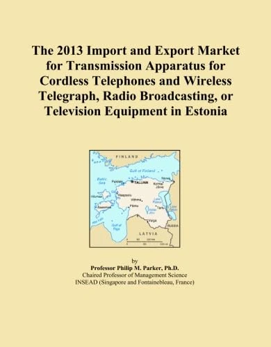 The 2013 Import and Export Market for Transmission Apparatus for Cordless Telephones and Wireless Telegraph, Radio Broadcasting, or Television Equipment in Estonia