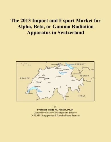 The 2013 Import and Export Market for Alpha, Beta, or Gamma Radiation Apparatus in Switzerland
