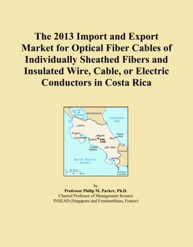 The 2013 Import and Export Market for Optical Fiber Cables of Individually Sheathed Fibers and Insulated Wire, Cable, or Electric Conductors in Costa Rica