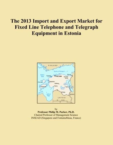 The 2013 Import and Export Market for Fixed Line Telephone and Telegraph Equipment in Estonia
