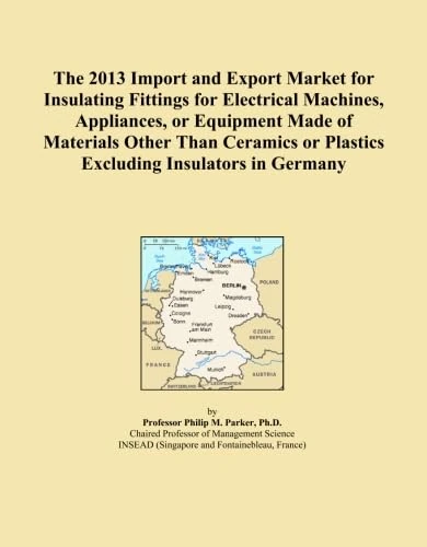 The 2013 Import and Export Market for Insulating Fittings for Electrical Machines, Appliances, or Equipment Made of Materials Other Than Ceramics or Plastics Excluding Insulators in Germany